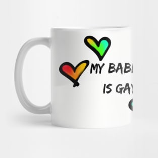 My babe is gay pride hearts Mug